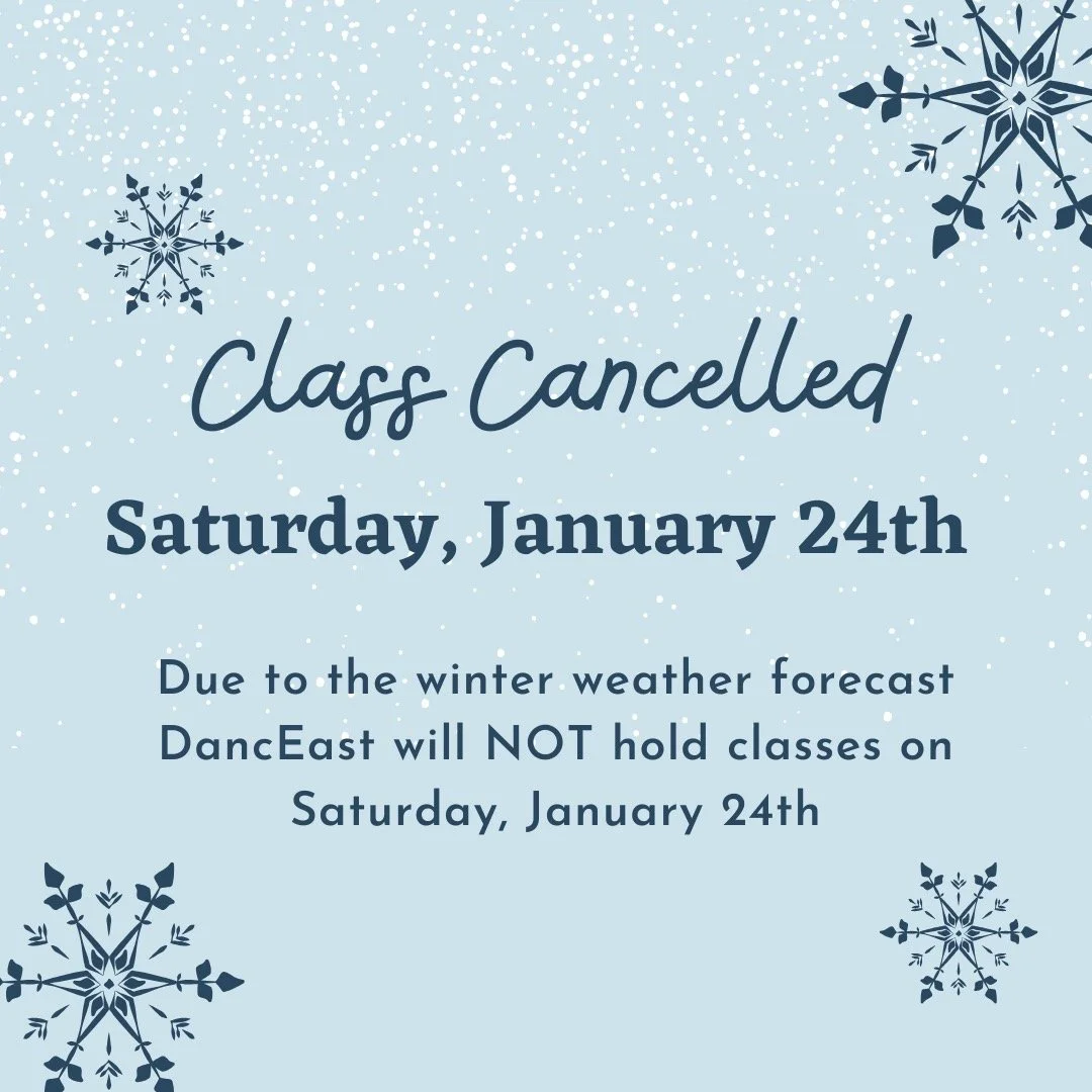 Due to the winter weather forecast&mdash;including snow, sleet, ice, and the risk of power outages&mdash;we will be canceling classes and rehearsals tomorrow, Saturday, January 24th. 

Safety always comes first, and travel conditions may be unsafe. 
