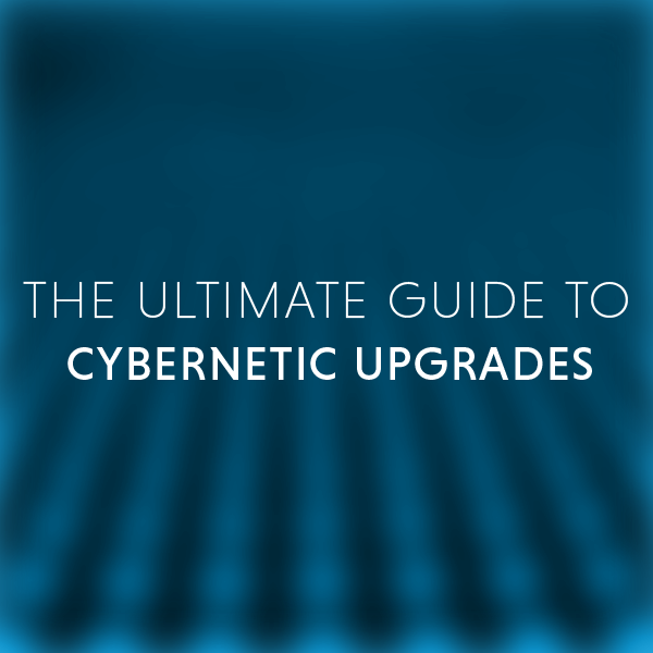 guide to cybernetic upgrades.png