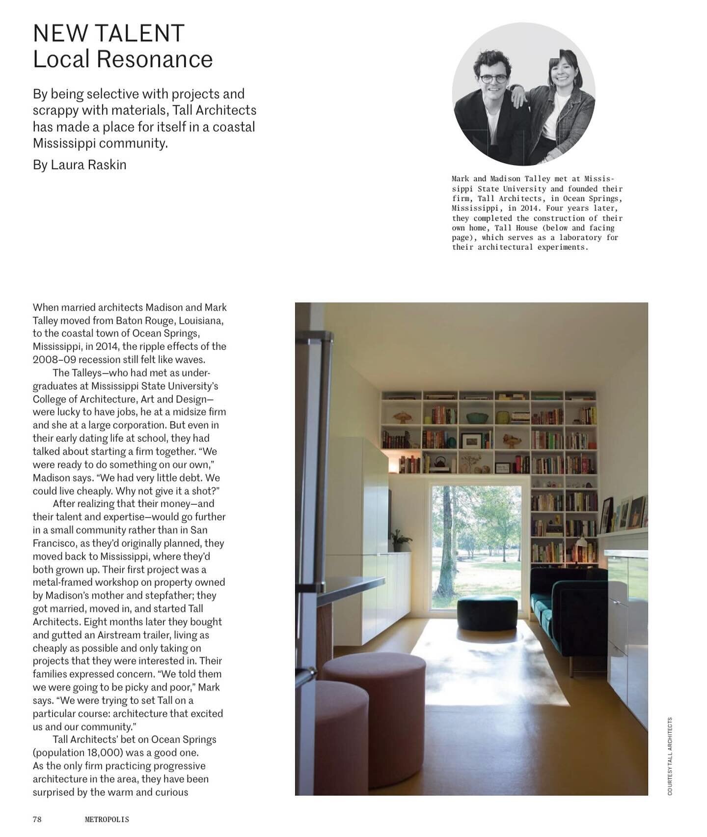 If you missed the print edition of @metropolismag, you can read the article about Tall online (link in profile!) and get a little bit of the backstory on how Tall began, why we chose to start the firm in Ocean Springs, and how we approach design. Tak