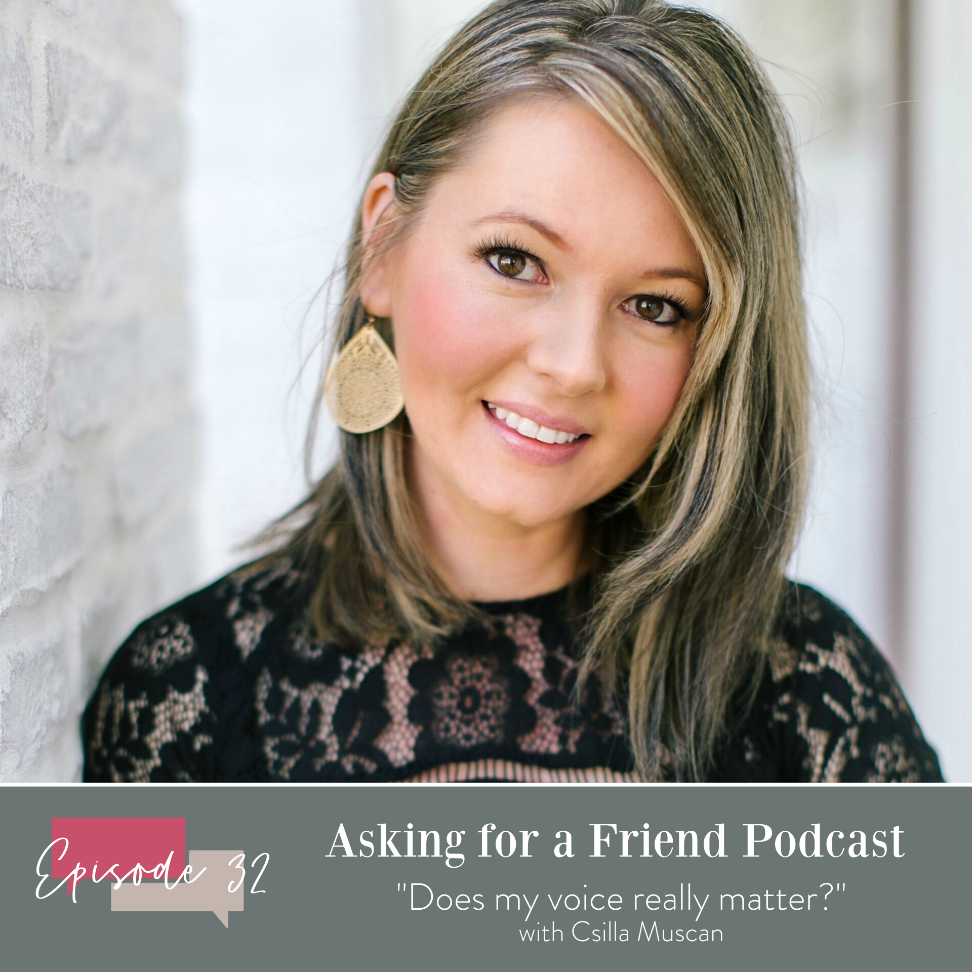 Episode 32: Does my voice matter? 