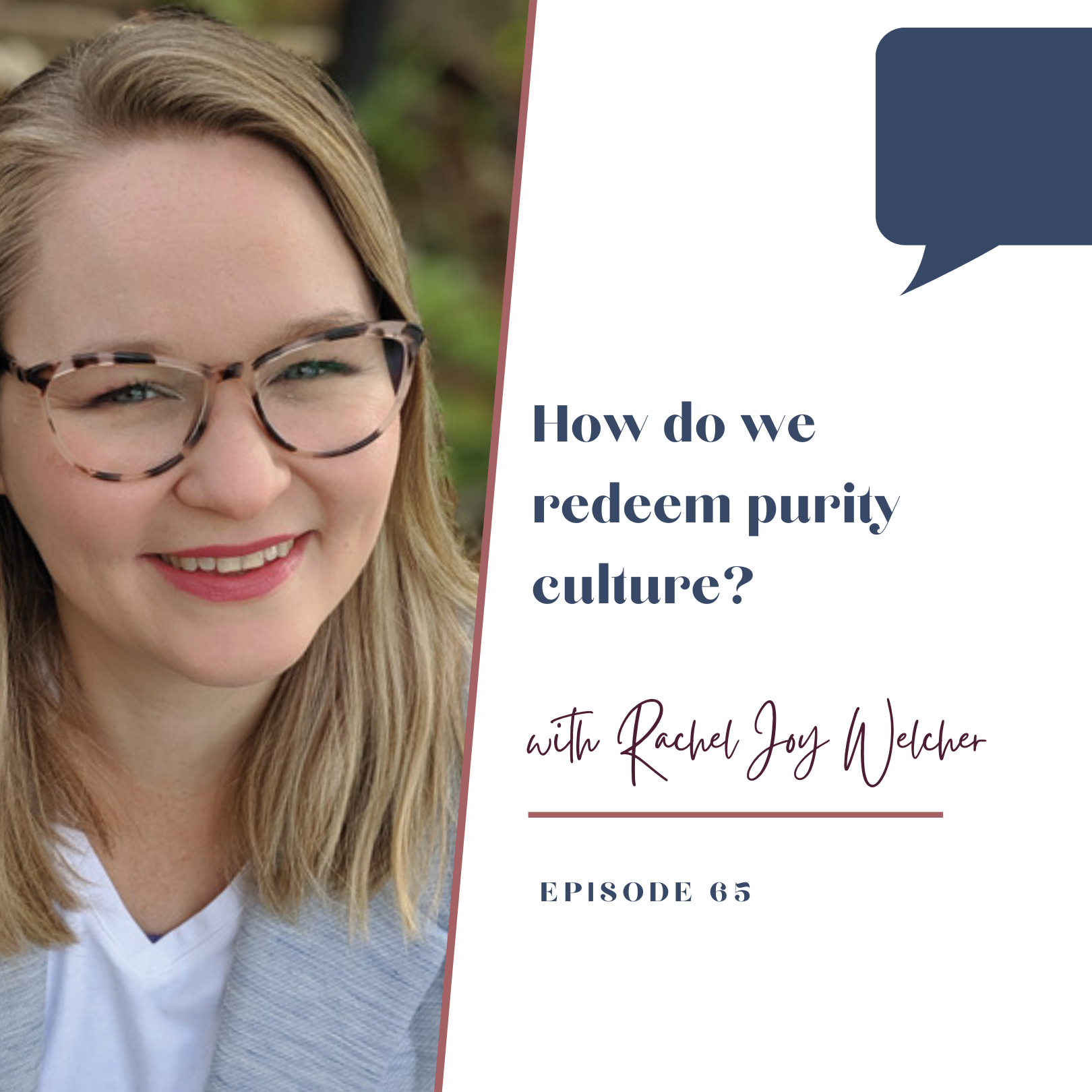 Episode 65: How do we redeem purity culture? 