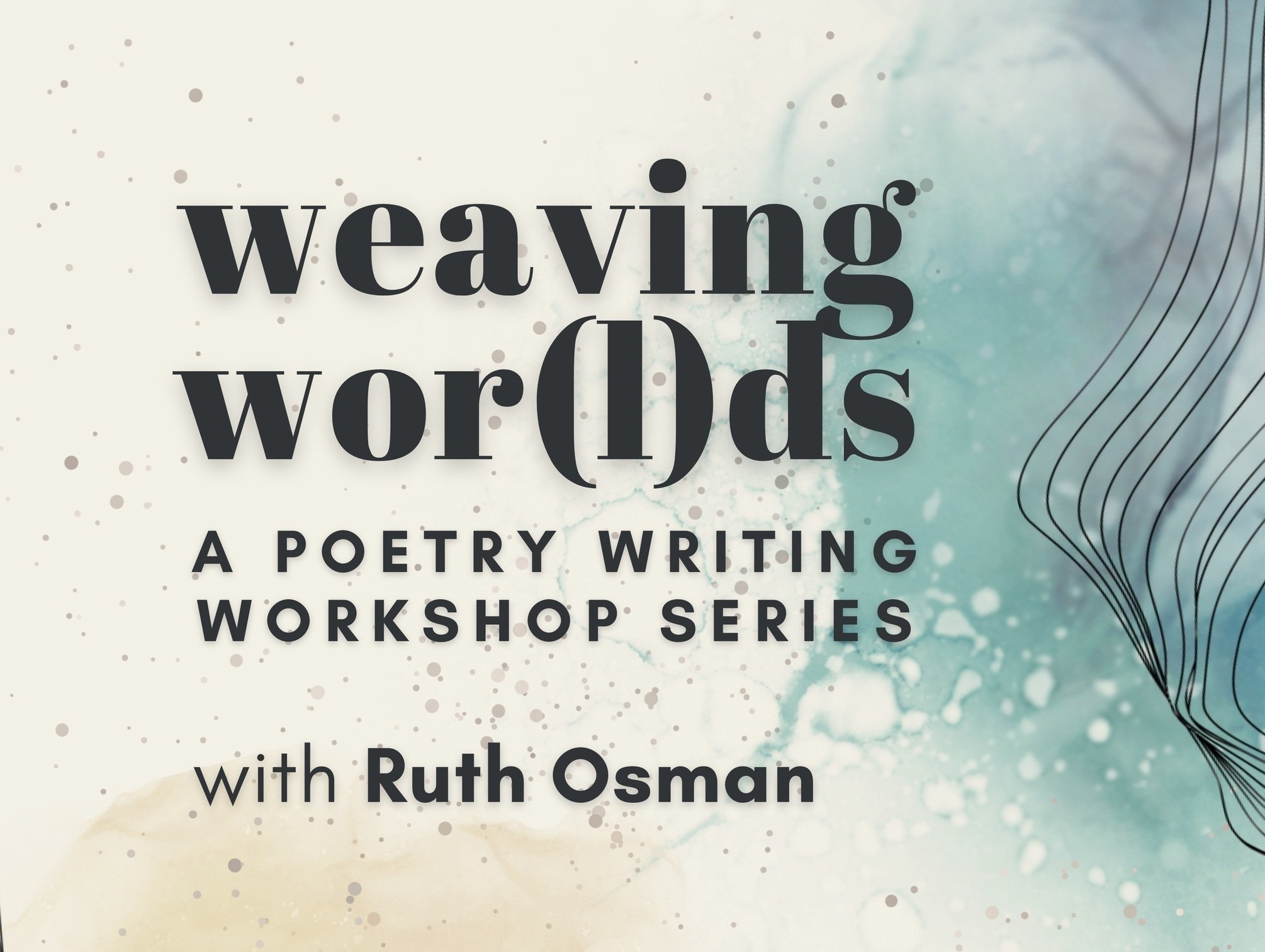 Weaving Wor(l)ds: A Poetry Writing Workshop Series