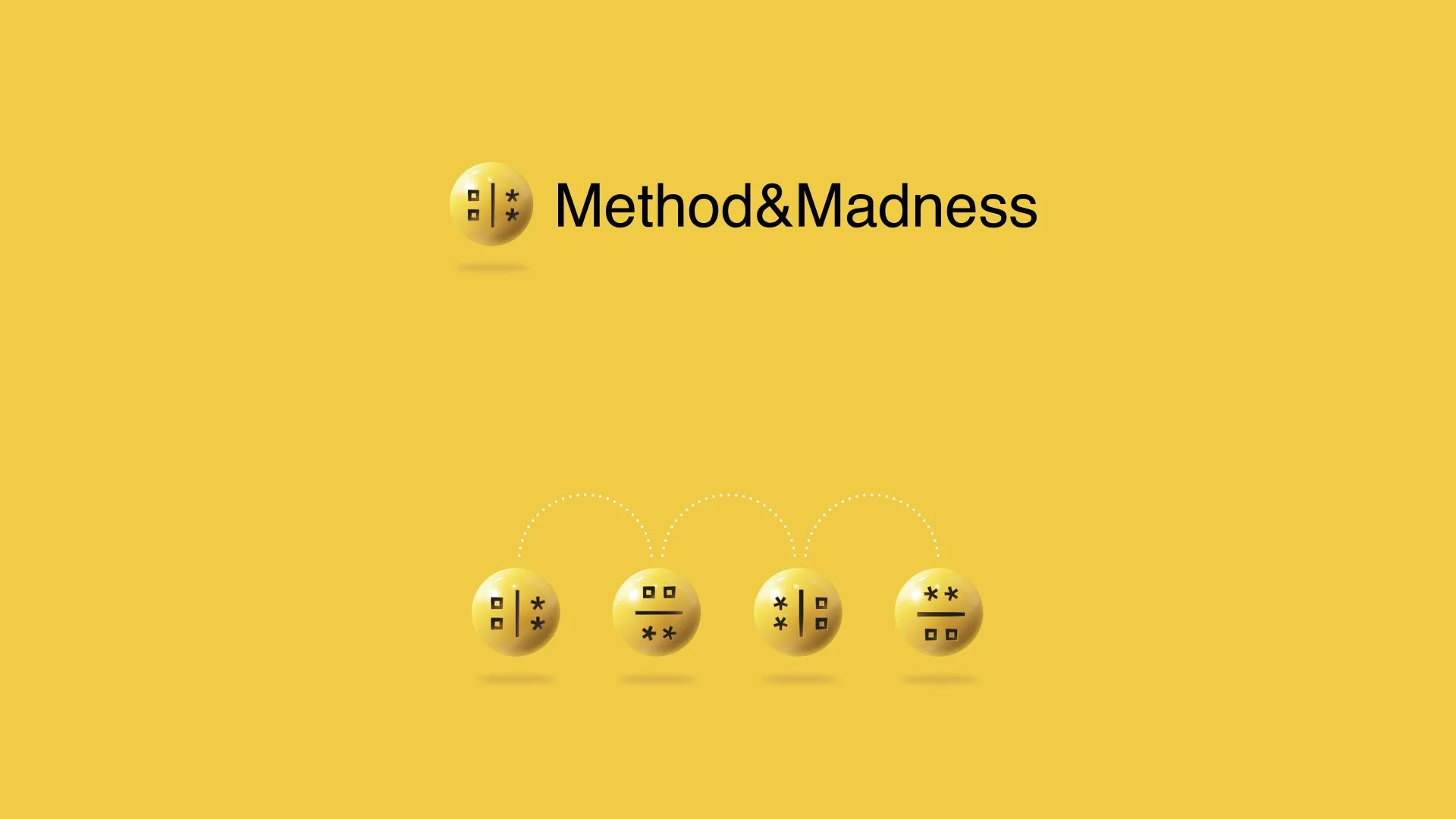 METHOD&MADNESS