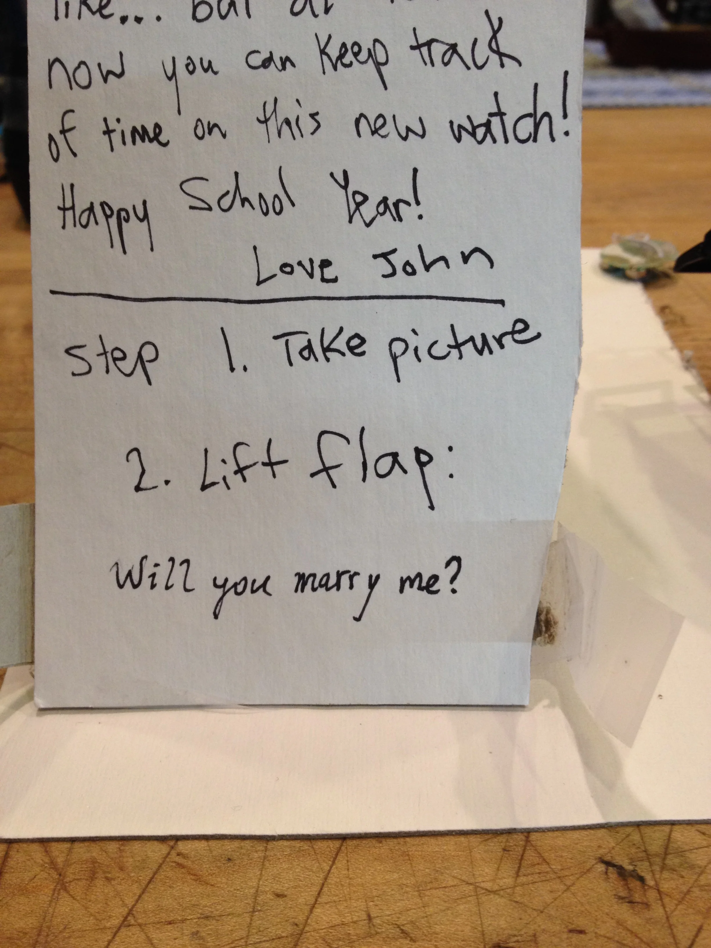 Lift flap for message. Will you...?