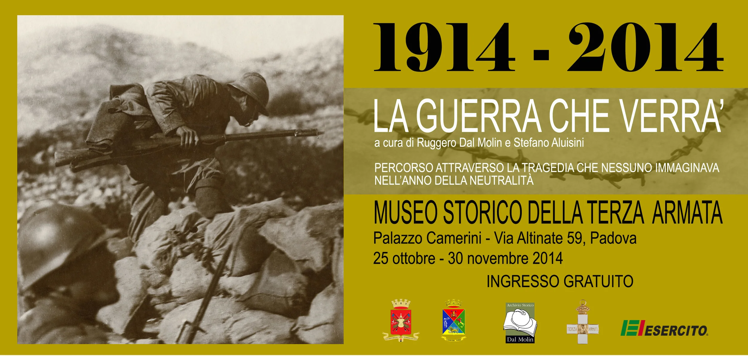 1914 - 2014 LA GUERRA CHE VERRA'