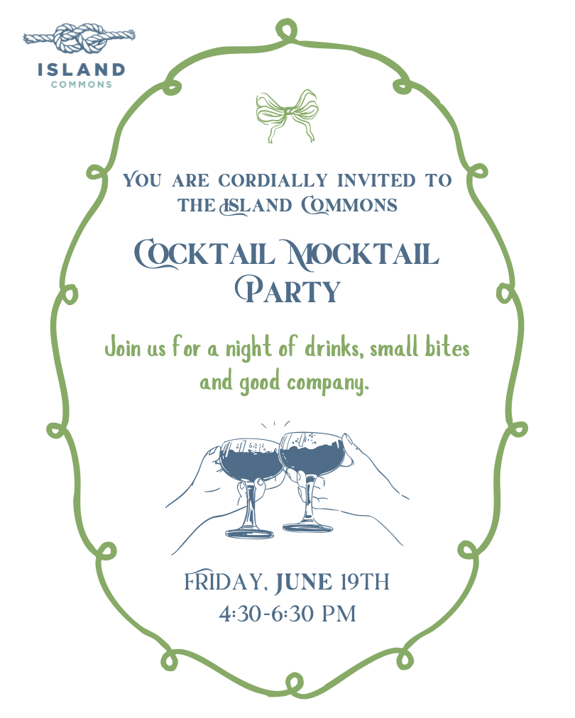 Island Commons -Cocktail/Mocktail Party 
