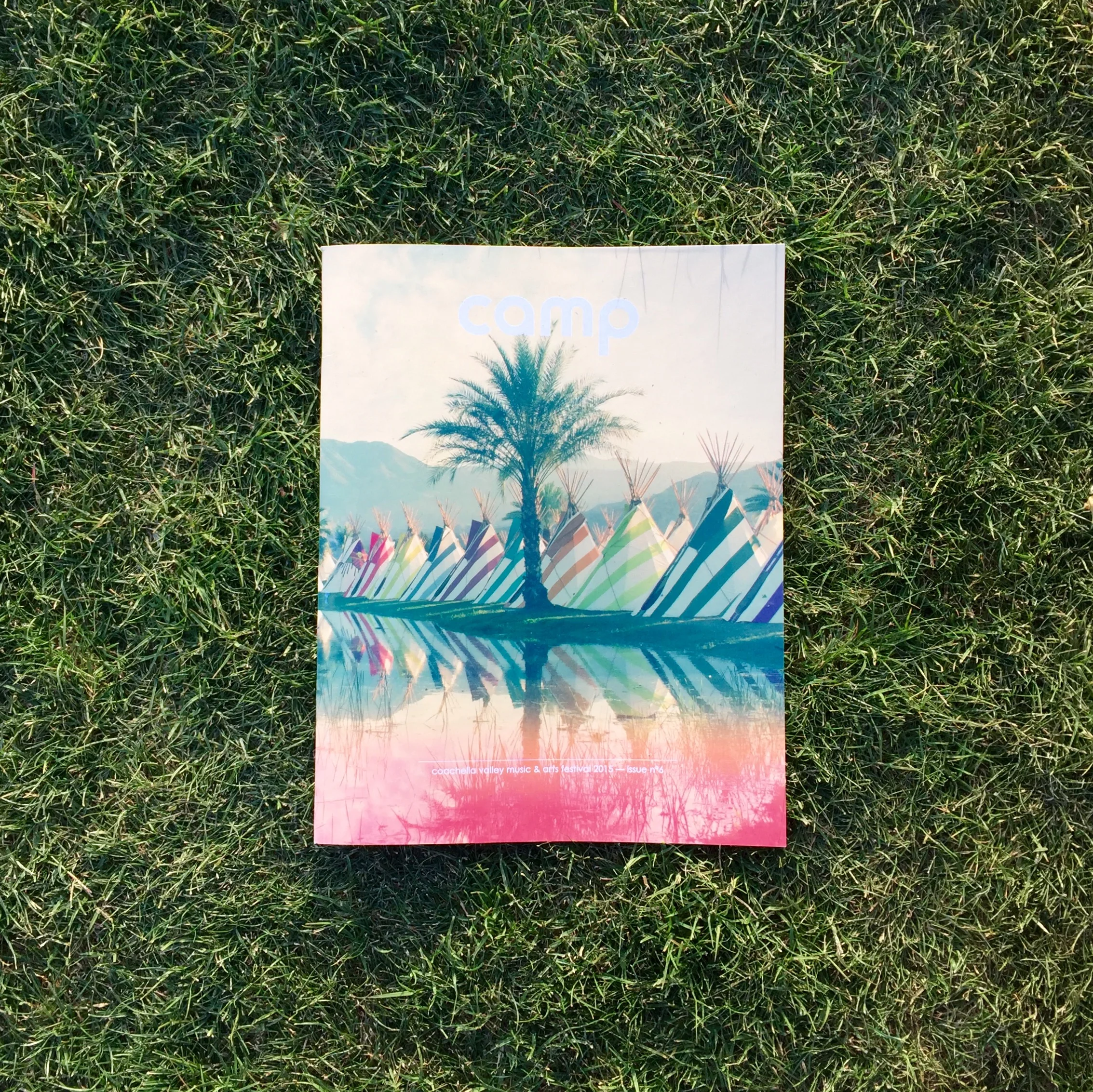 Front Cover Of Coachella's Camp Magazine 2015