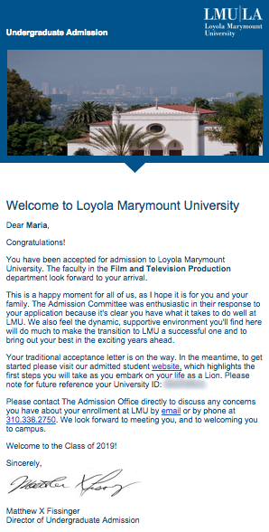 I have been accepted to Loyola Marymount University to study Film and Television Production!