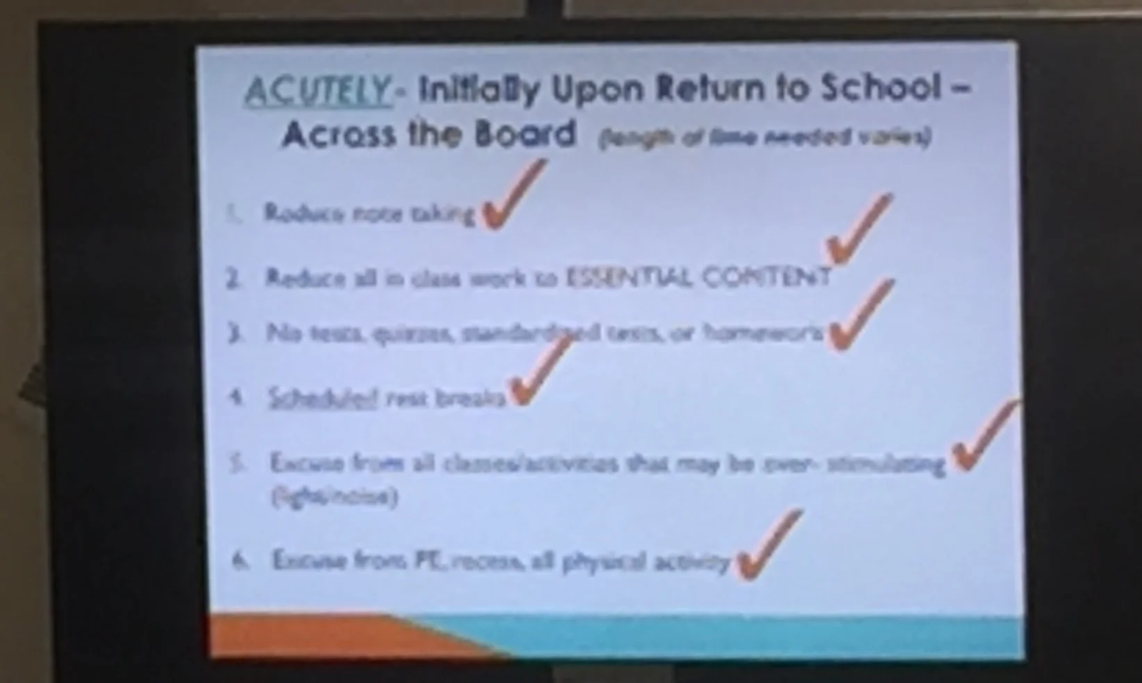 Many benefits to a standing protocol for initial return to learn that doesn't need medical clearance that immediately addresses student need. Extra emphasis on the scheduled rest breaks as waiting until symptoms erupt only slows the recovery process…