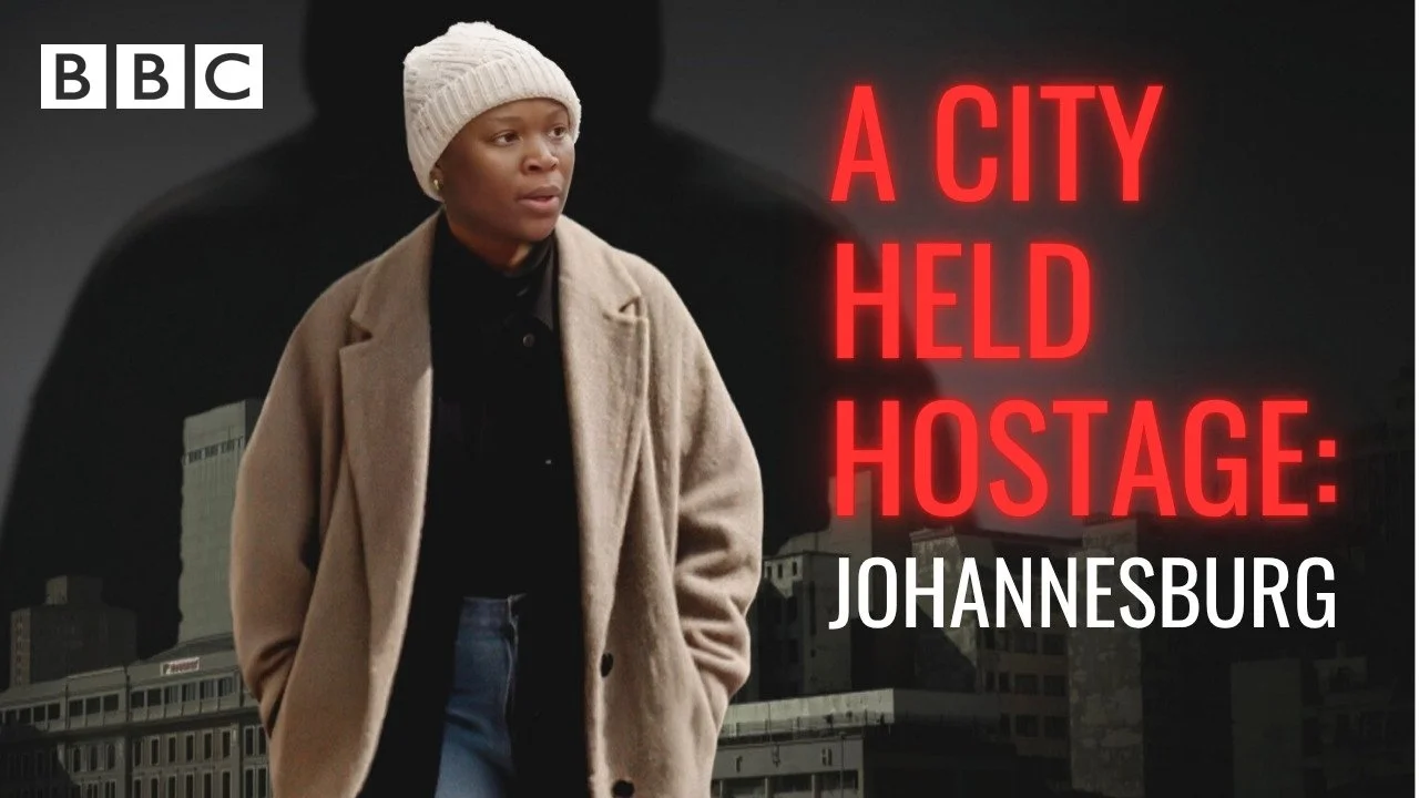 A City Held Hostage: Johannesburg - BBC Africa Eye Documentary (2025)