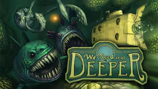 We Need to Go Deeper.png