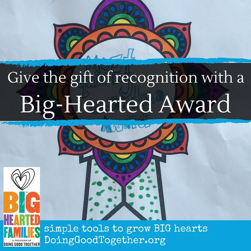 Help your kids give an award to someone they admie, respect, and love.