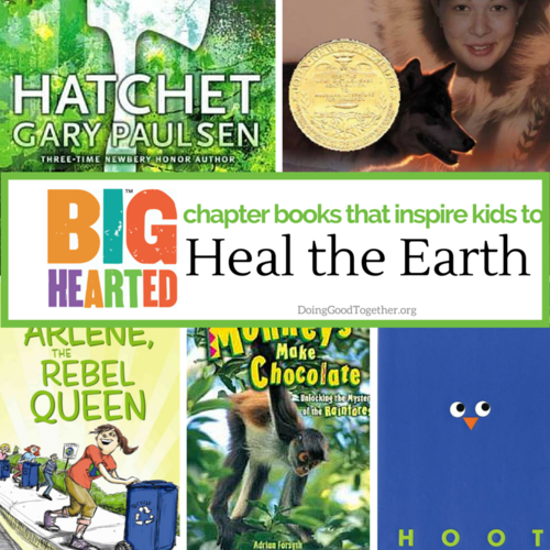 Chapter books that inspire kids to heal the earth.