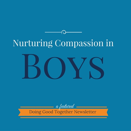 Nurturing Compassion in Boys