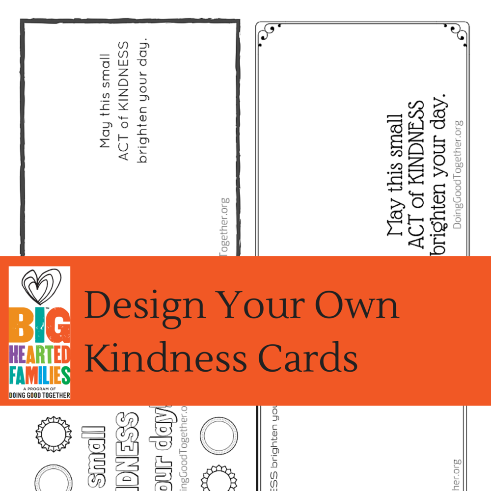 Design Your Own Kindness Cards