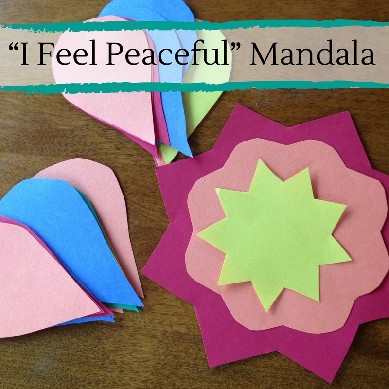 "I Feel Peaceful" Mandala