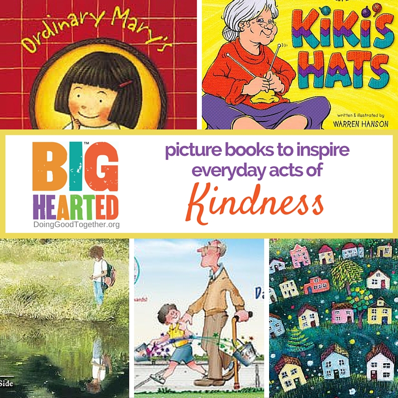 Picture Books to Inspire Acts of Kindness