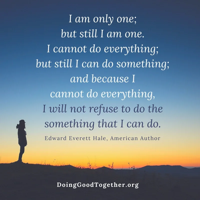 Hale quote i am only one.jpg