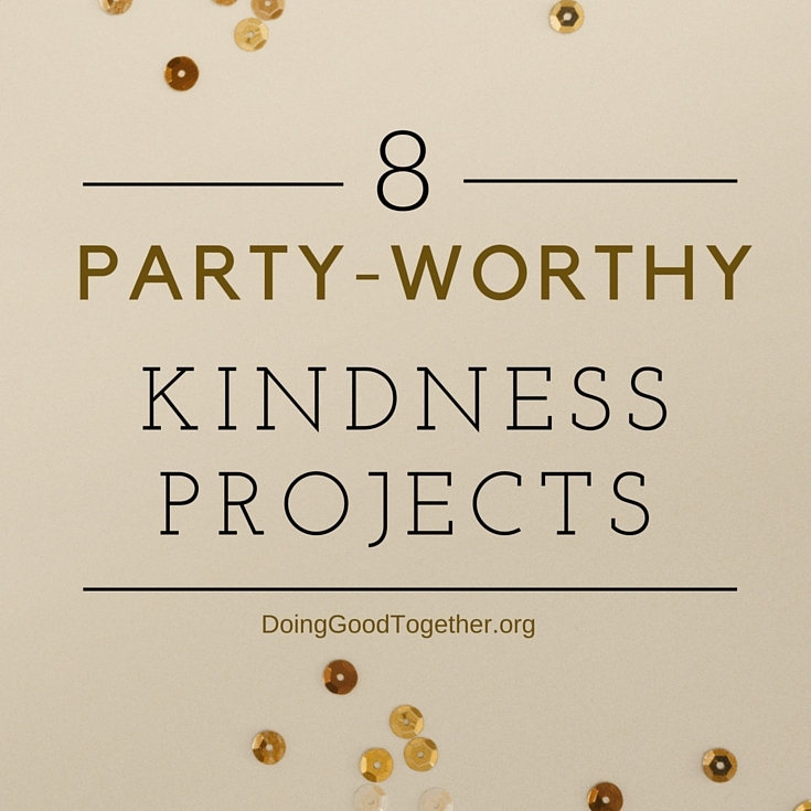 party worthy kindness ideas.jpg