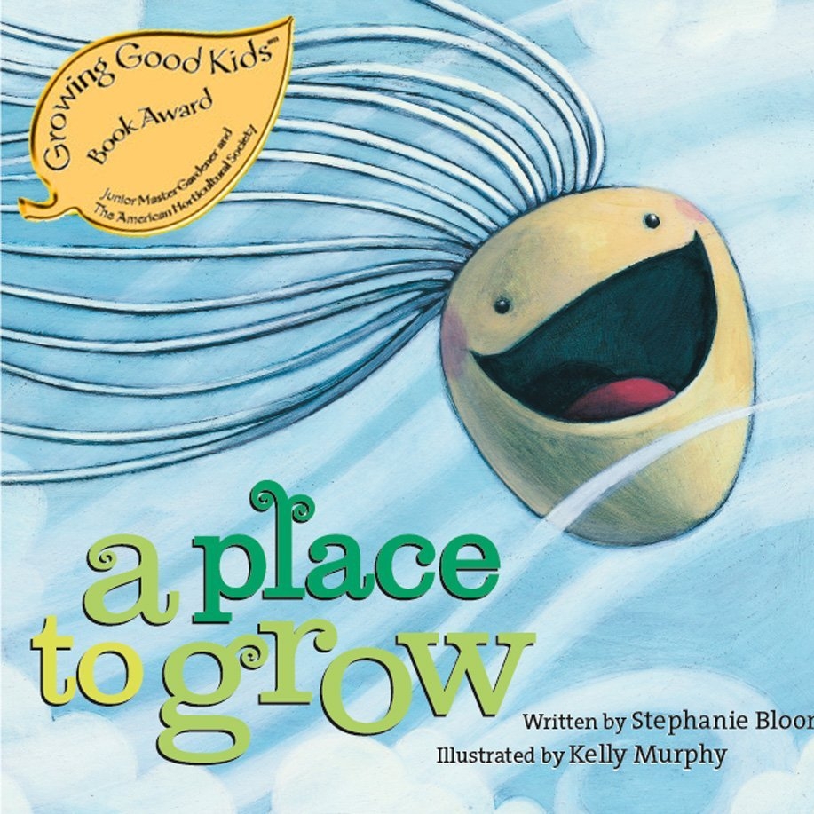 A Place to Grow by Stephanie Bloom reminds us all to appreciate our unique gifts.