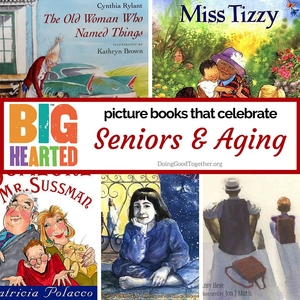 Picture Books that Celebrate Aging