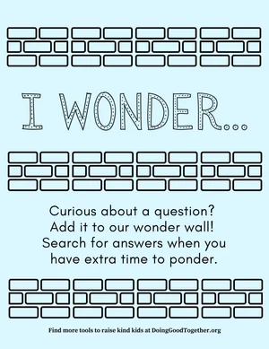 Create an "I Wonder" Wall — Doing Good Together™
