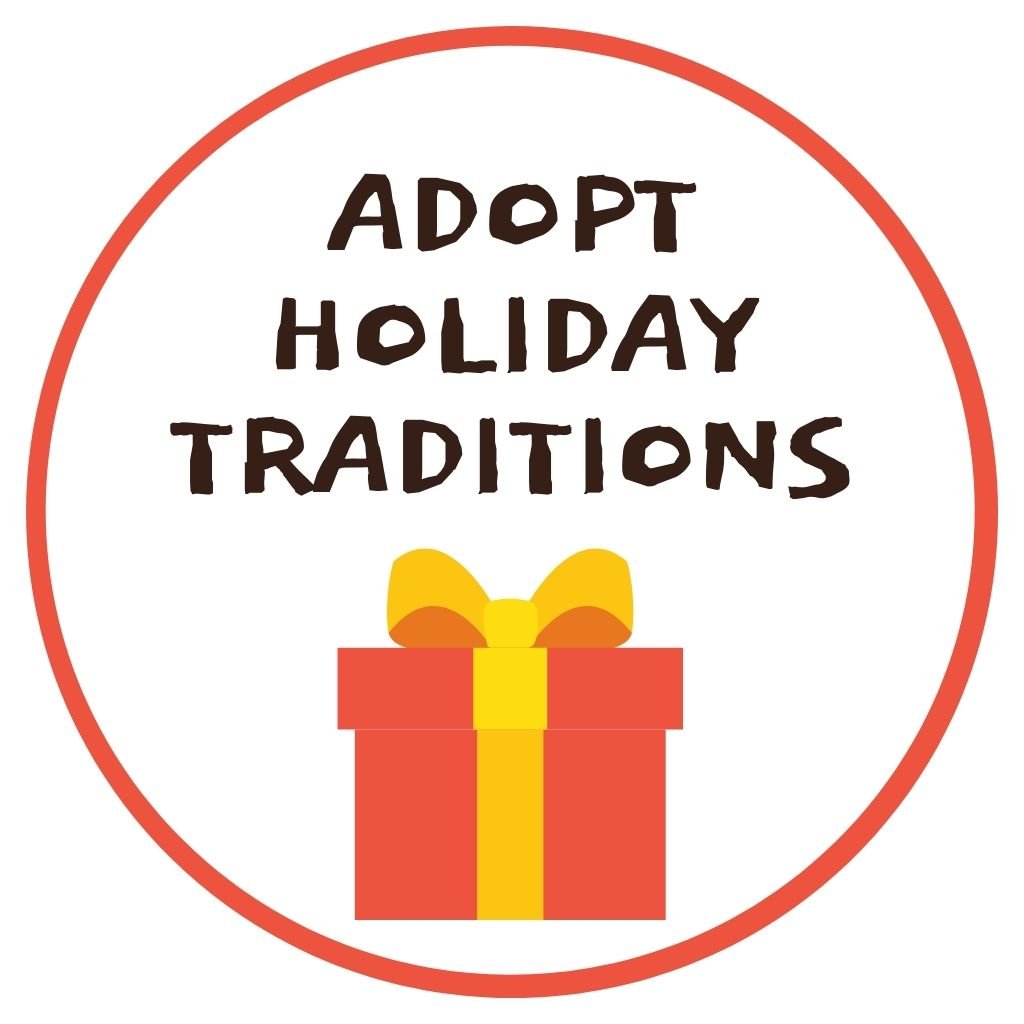 Adopt Holiday Traditions