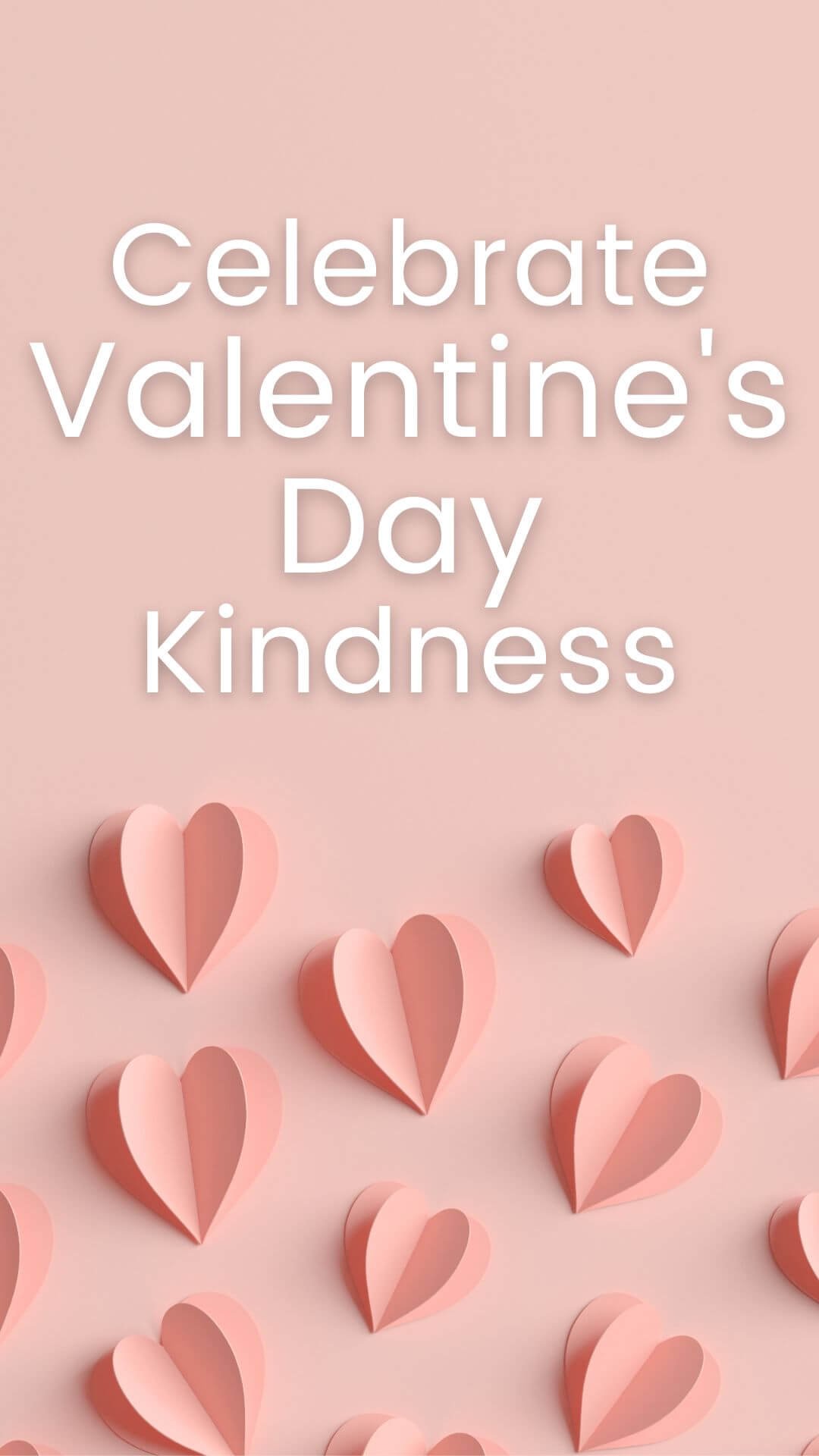 Valentine's Day Activities to Celebrate Kindness — Doing Good Together™