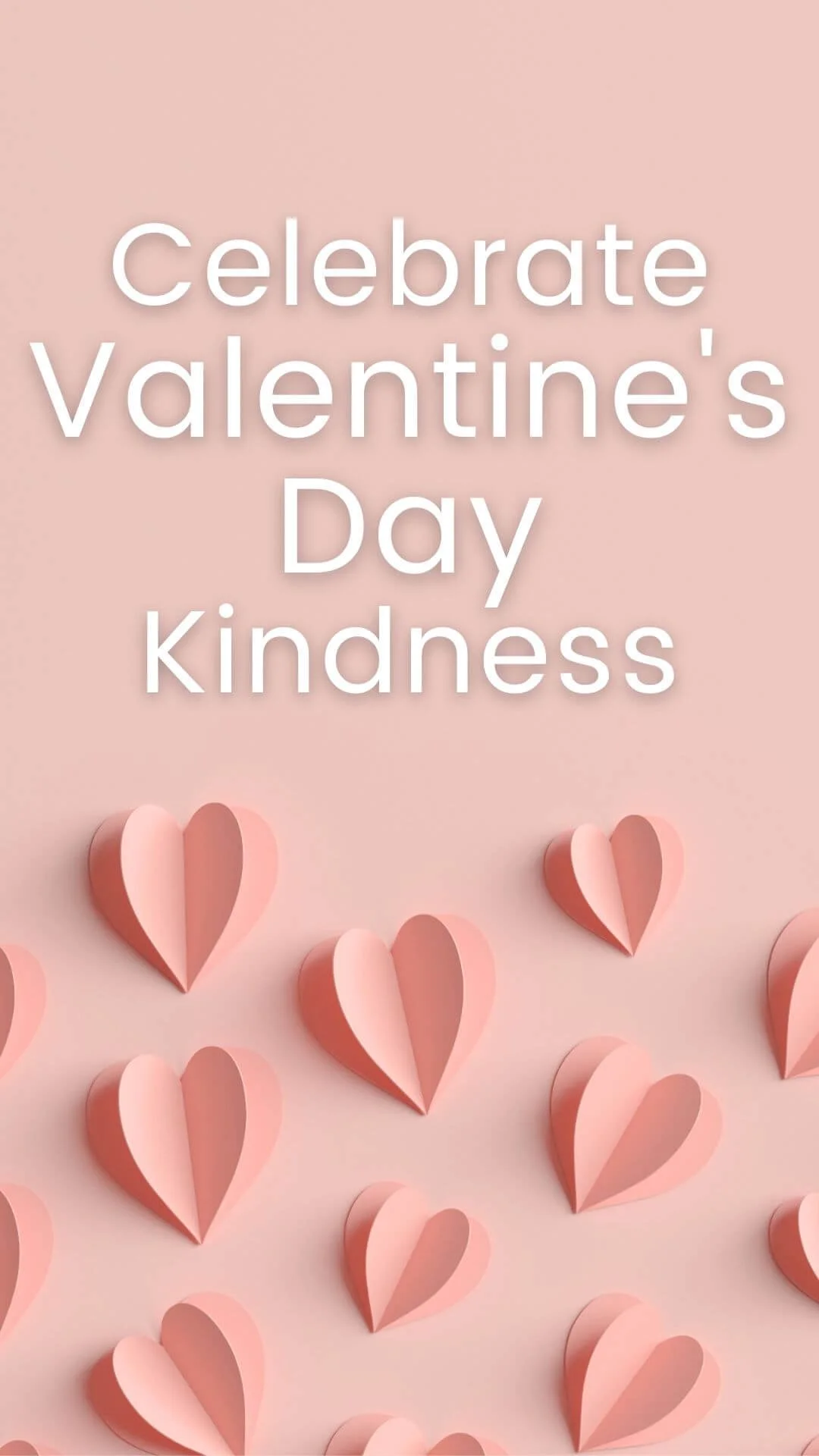 Valentine's Day Activities to Celebrate Kindness — Doing Good Together™