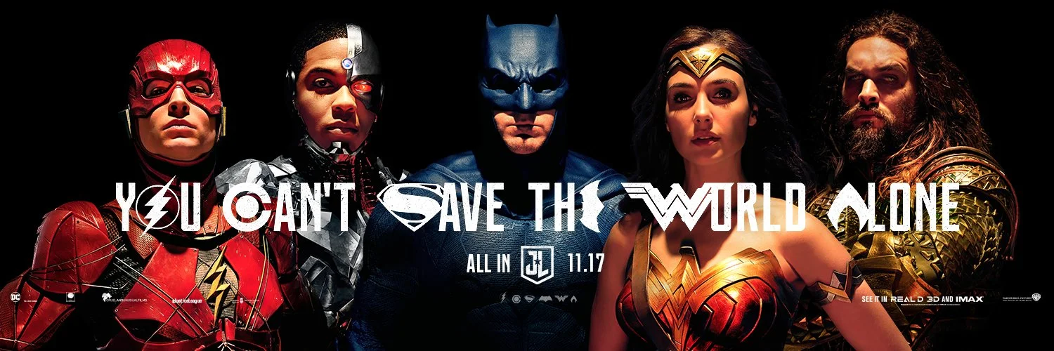 Justice-League-2017-Poster-You-Can-t-Save-the-World-Alone-justice-league-movie-40583604-1500-500.jpg