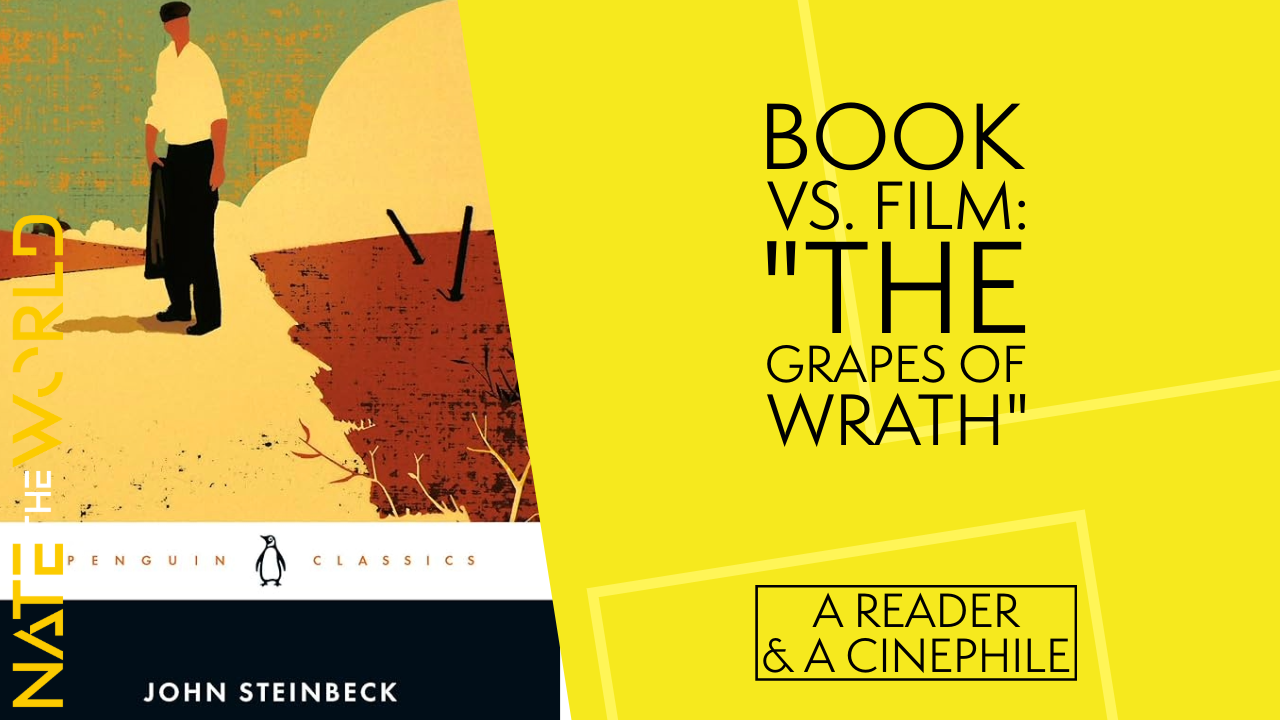 A Reader &amp; A Cinephile: Book Vs. Film “The Grapes of Wrath”