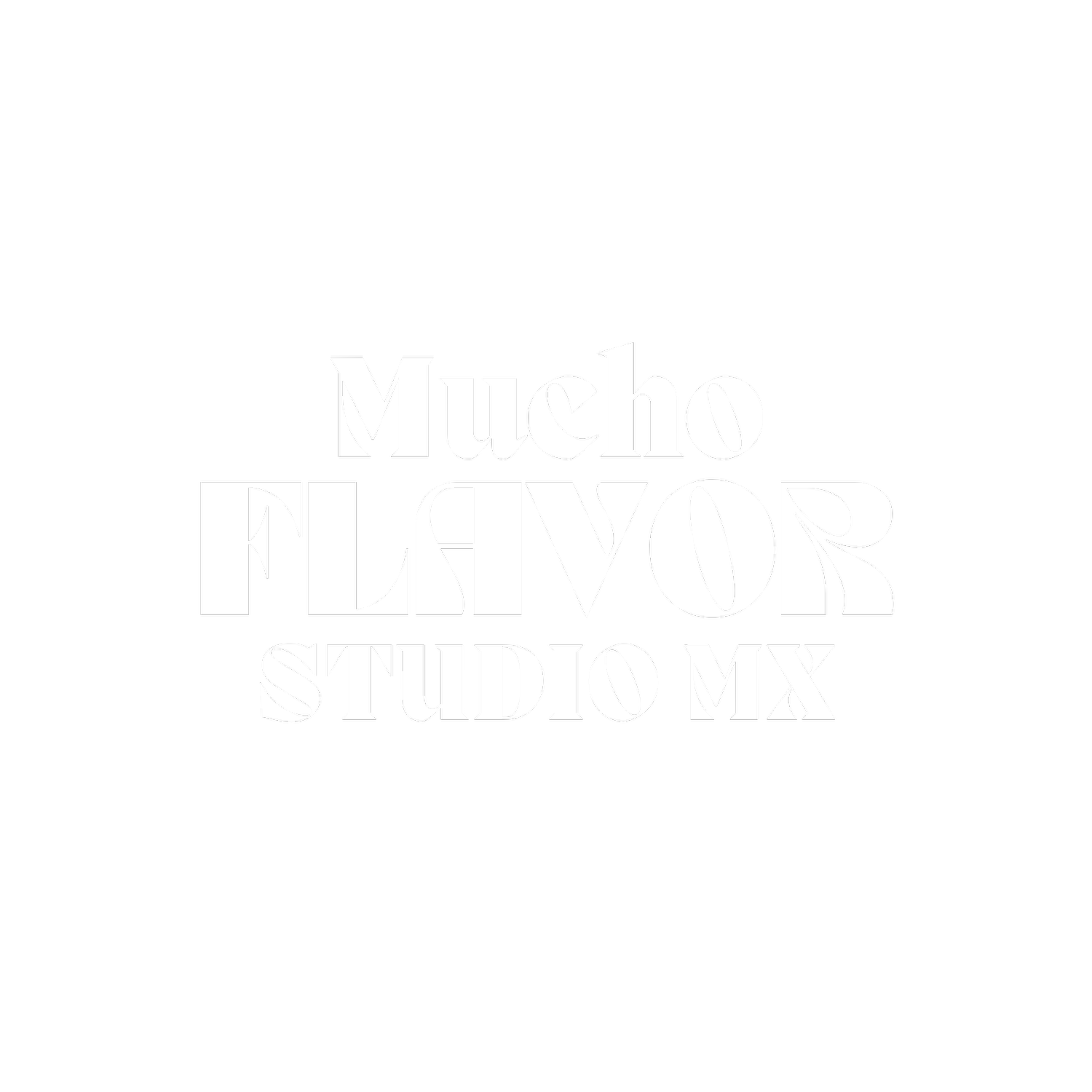 MUCHO FLAVOR
