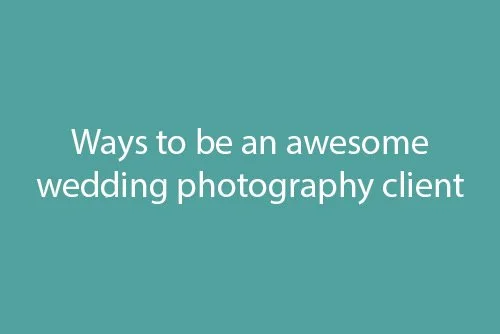 Unlocking Memorable Moments: How to Be an Exceptional Wedding Photography Client
