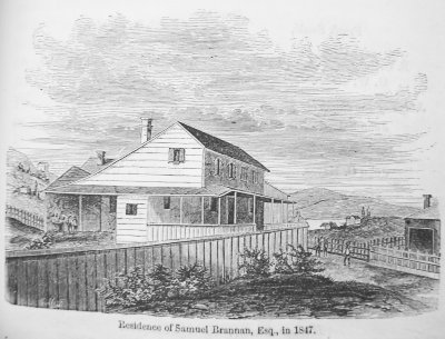 Samuel Brannan's Home 