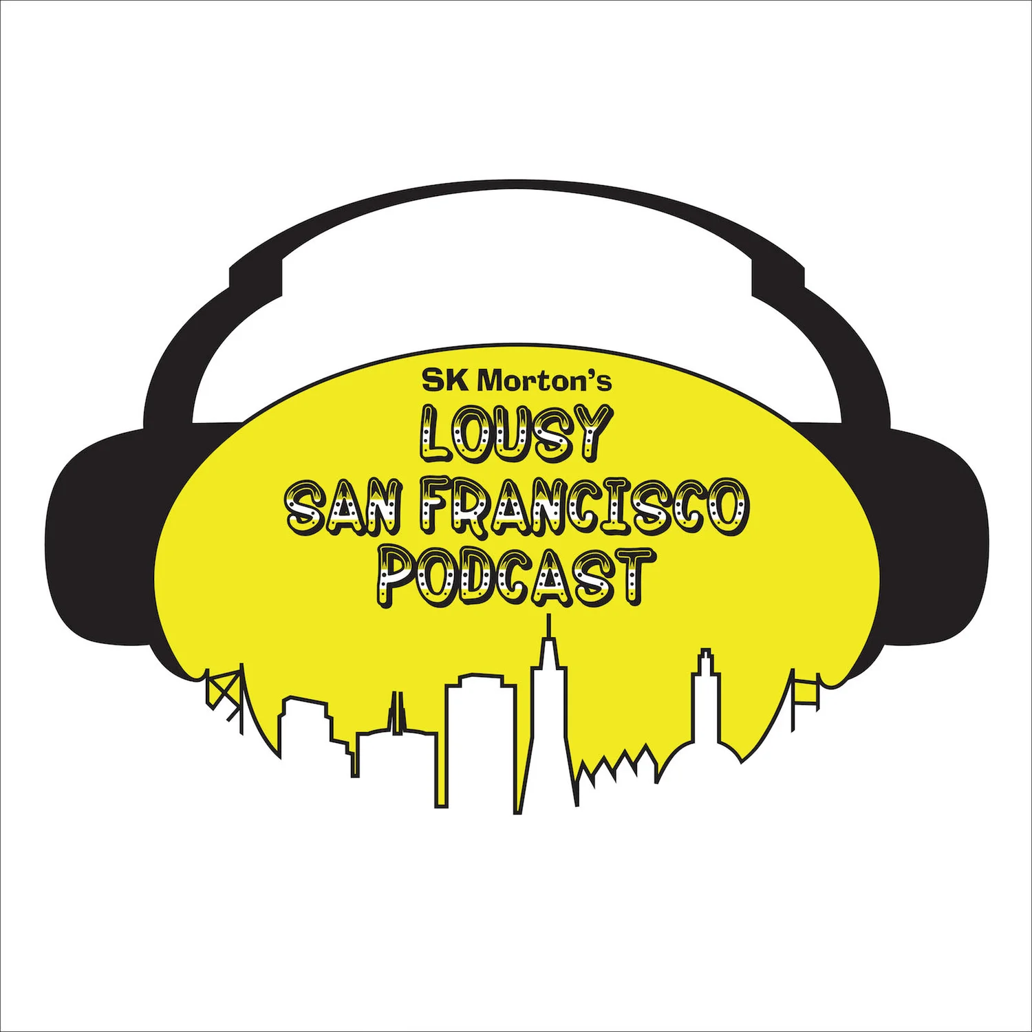 Lousy San Francisco Podcast Season 2 - SK Morton Creative