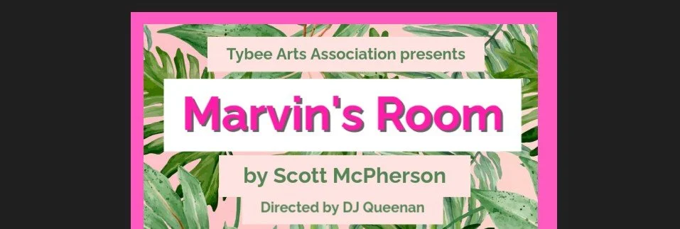 MAR 8th - Marvin's Room