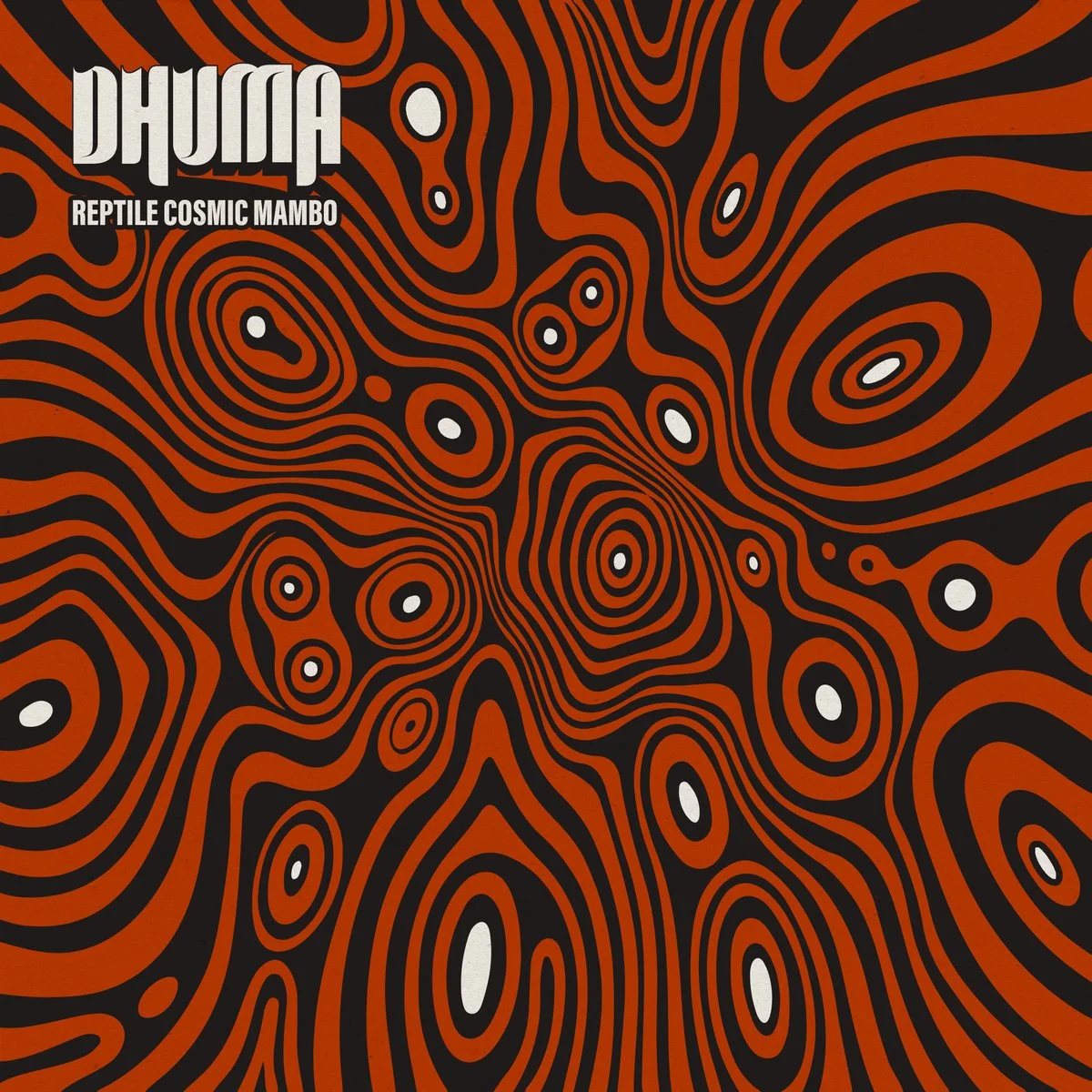  Dhuma • Reptile Cosmic Mambo 