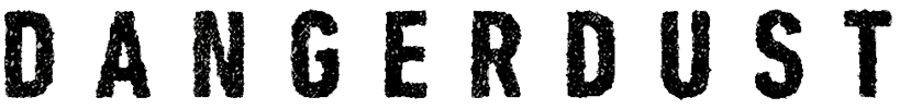 DANGERDUST