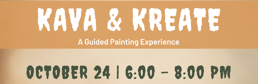 KAVA &amp; KREATE HALLOWEEN EDITION