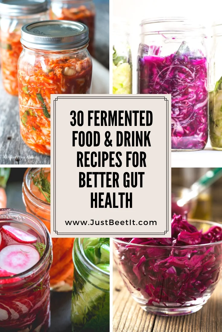 30 Fermented Food and Drink Recipes for Better Gut Health.jpg