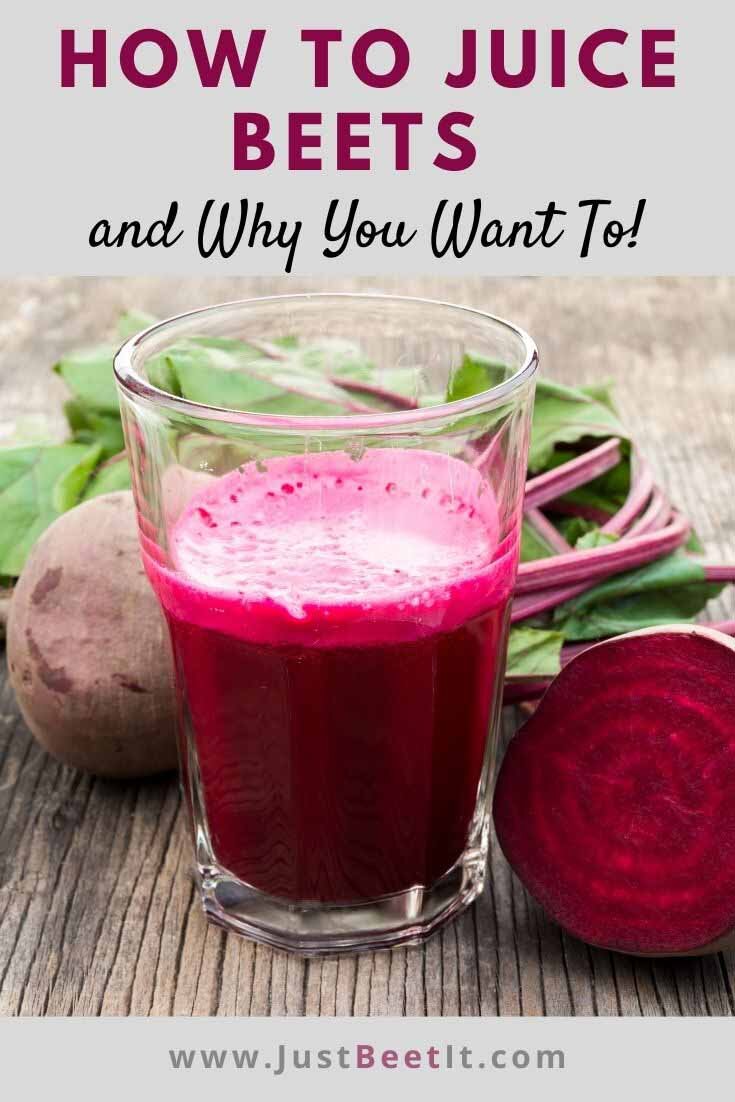 How To Juice Beets and Why You Want To — Just Beet It