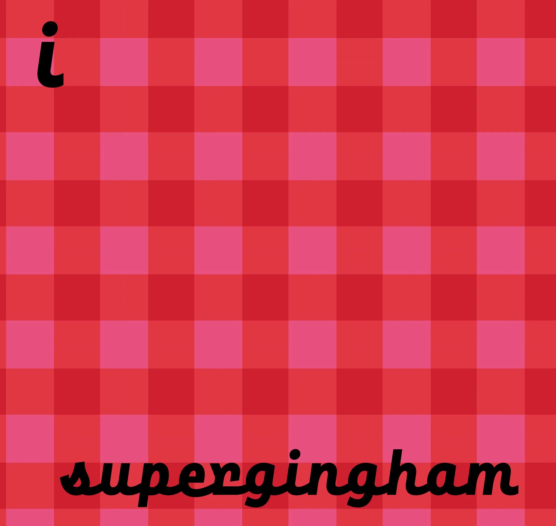 i supergingham.JPG