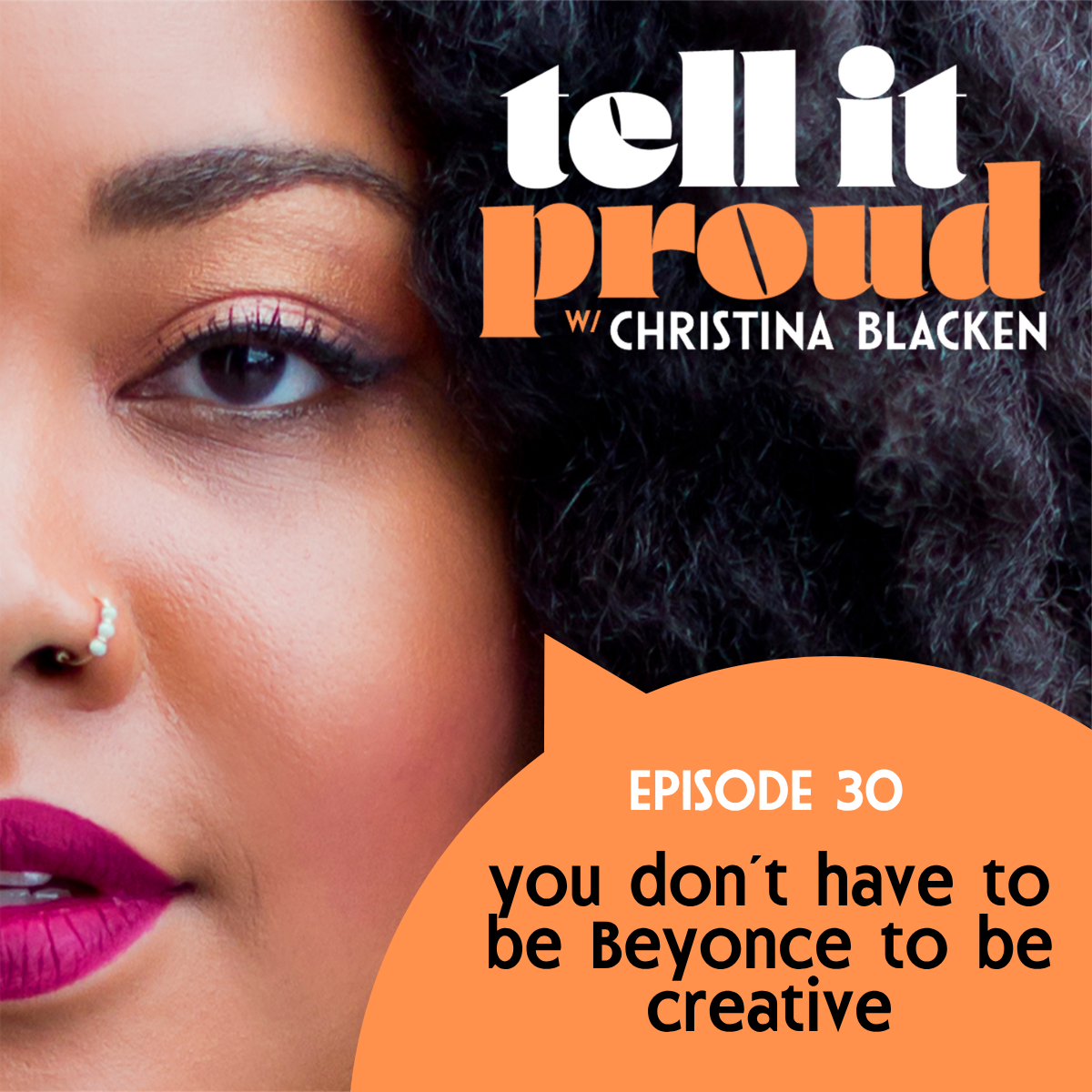 You don't have to be Beyonce to be creative