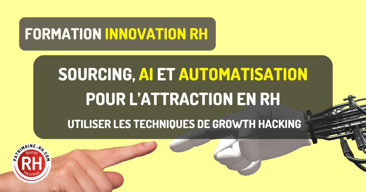 Formation Sourcing, IA et automatisation pour l'attraction en RH — Patrimoine RH Québec