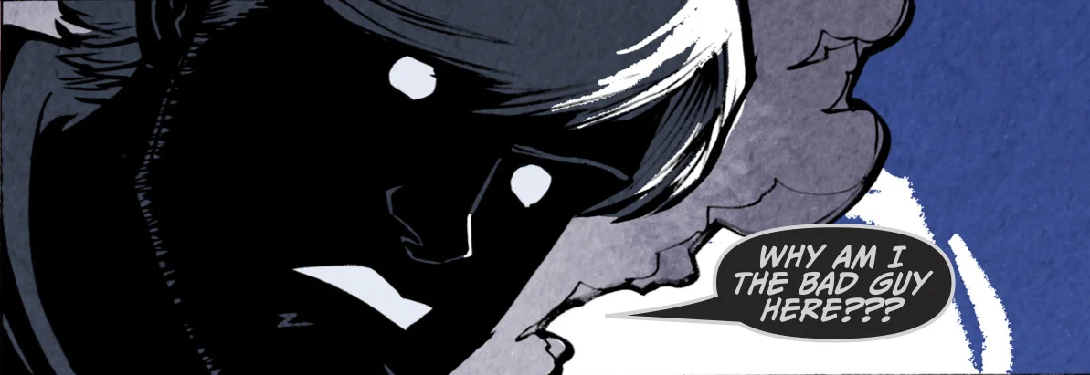 Why am I the bad guy here???.jpg