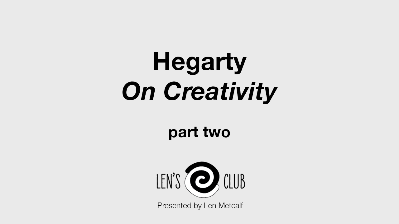 PR4 Hegarty on Creativity - part two