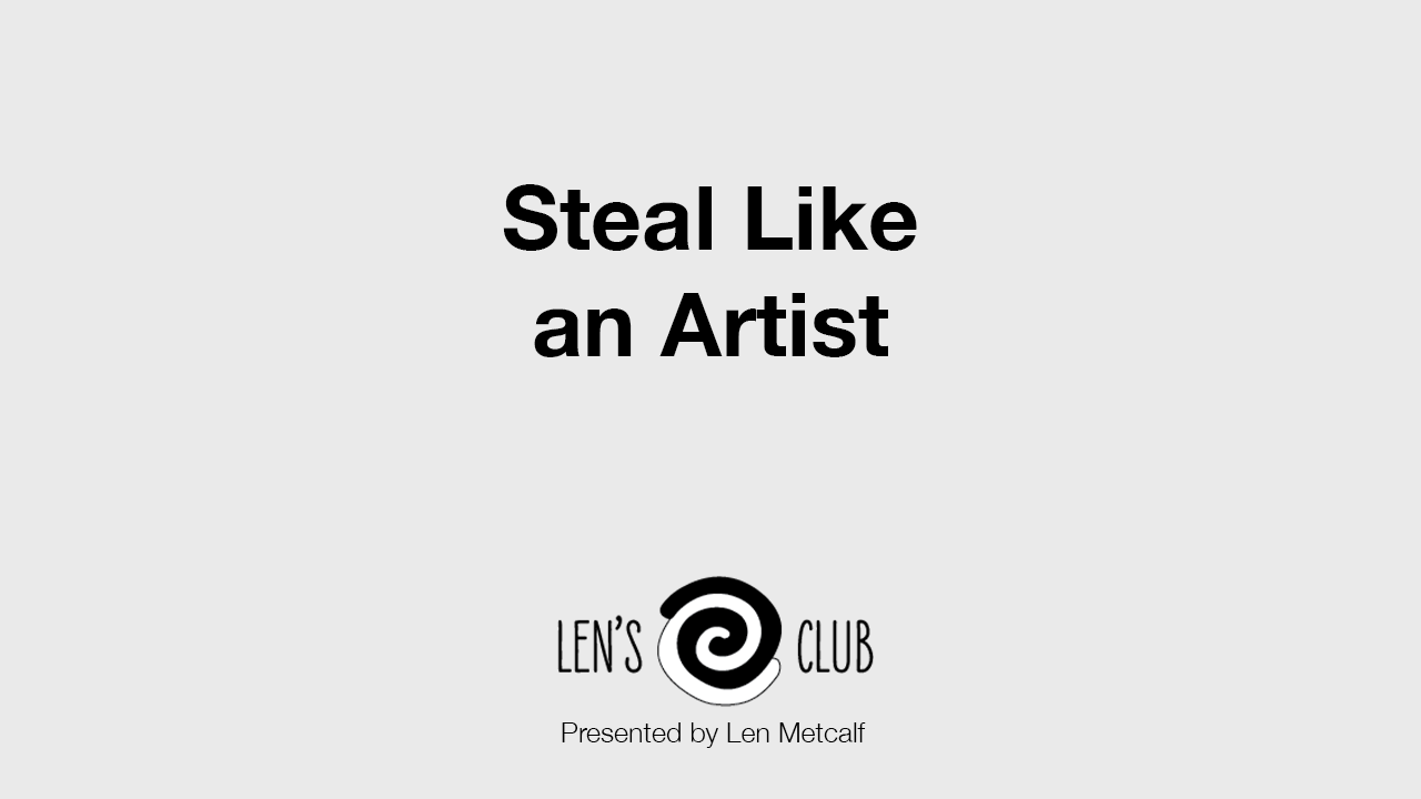 PR6 Inspiration and Influences - Steal Like an Artist