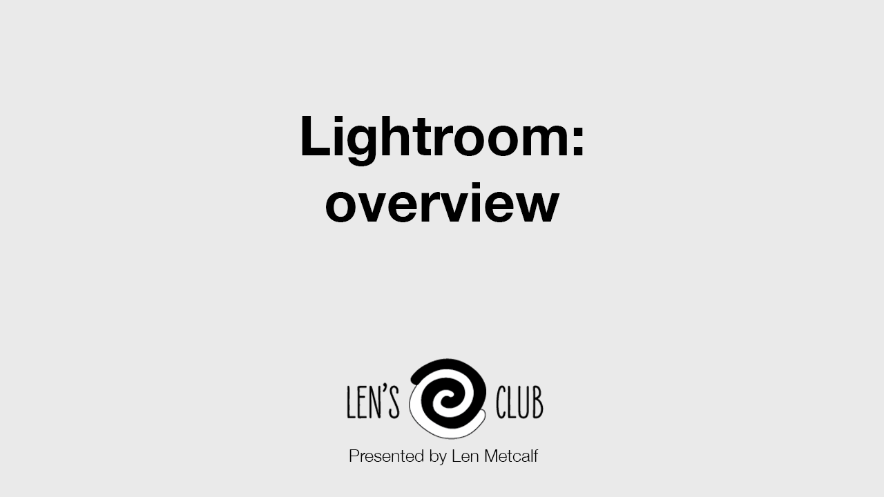 LR1 Lightroom - overview