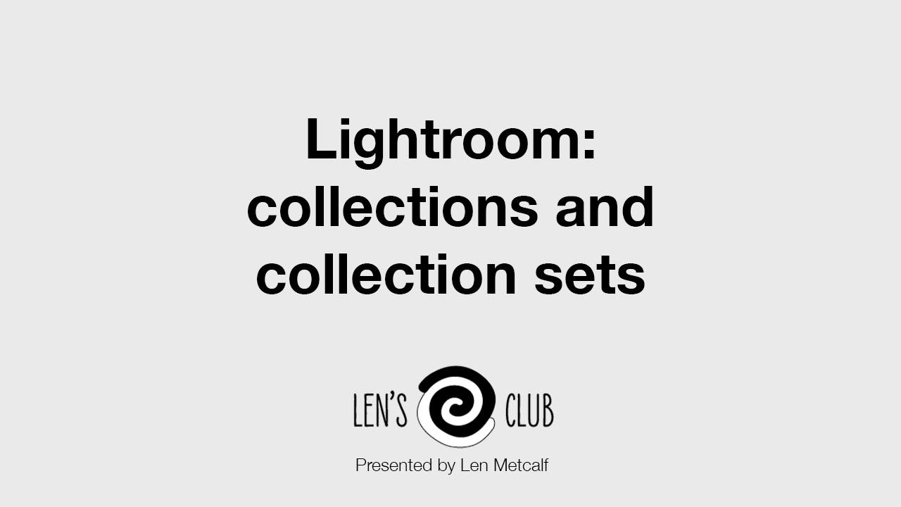 LR4 Lightroom - collections and collection sets