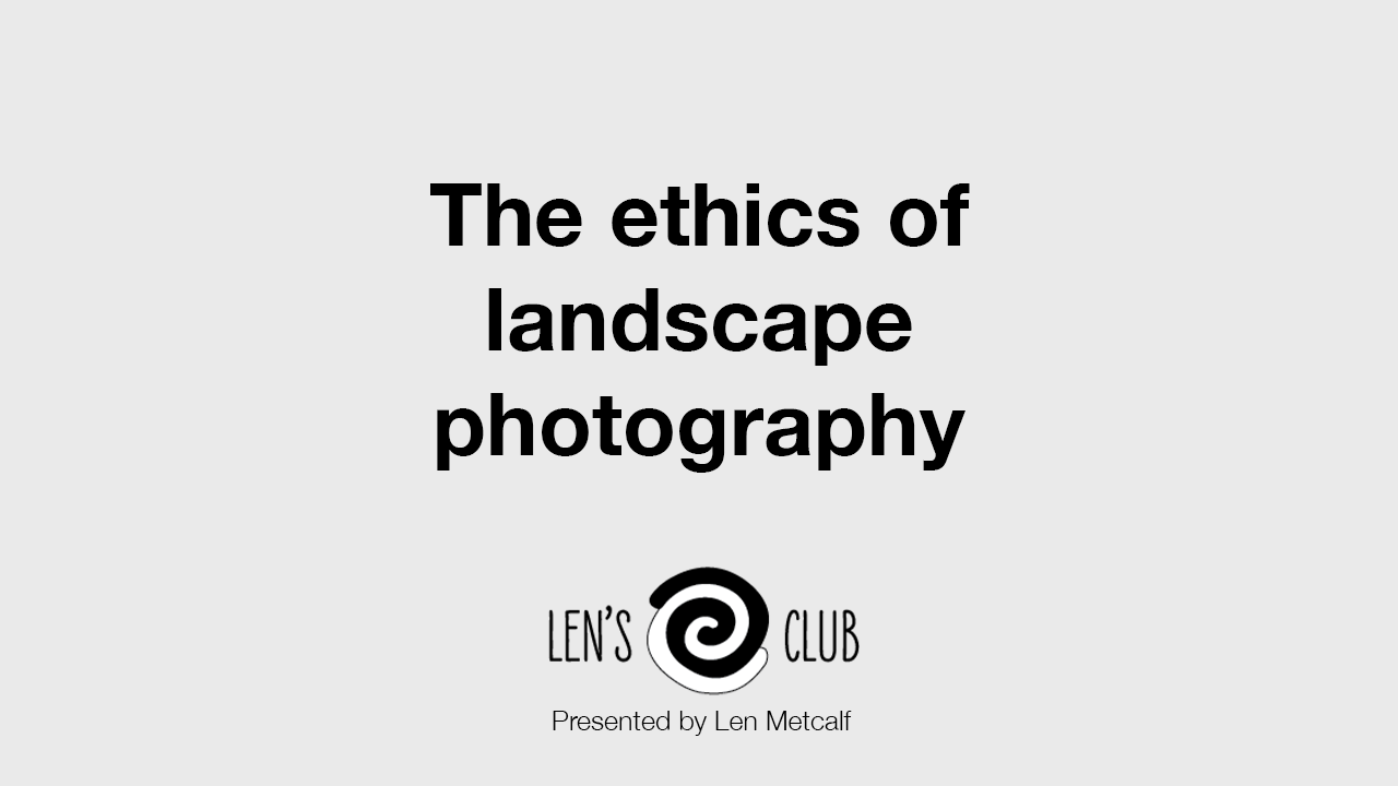 PR17 The Ethics of Landscape Photography